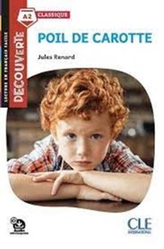 Imagem de POIL DE CAROTTE - NIVEAU A2 - LECTURE DECOUVERTE + AUDIO TELECHARGEABLE