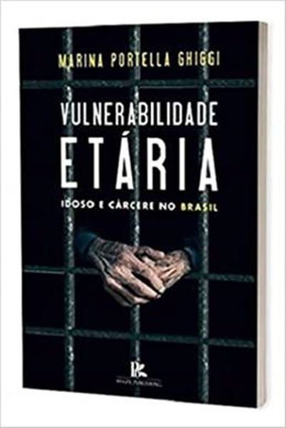 Picture of VULNERABILIDADE ETARIA IDOSO E CARCERE NO BRASIL