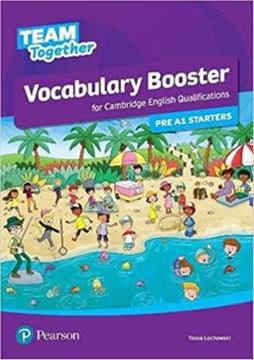 Imagem de TEAM TOGETHER  ALL LEVELS VOCABULARY BOOSTER FOR CAMBRIDGE ENGLISH QUALIFICATIONS PRE A1  STARTERS