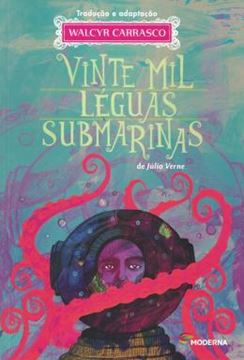 Imagem de VINTE MIL LEGUAS SUBMARINAS - DE JULIO VERNE - 2ª ED