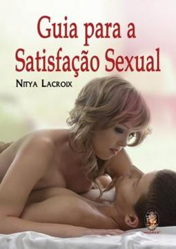 Imagem de GUIA PARA A SATISFACAO SEXUAL