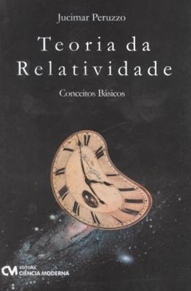 Picture of TEORIA DA RELATIVIDADE - CONCEITOS BASICOS