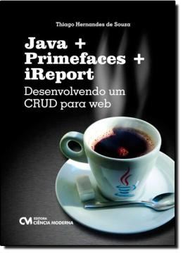 Imagem de JAVA + PRIMEFACES + IREPORT