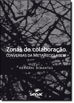 Imagem de ZONAS DE COLABORACAO - CONVERSAS DA METARECICLAGEM