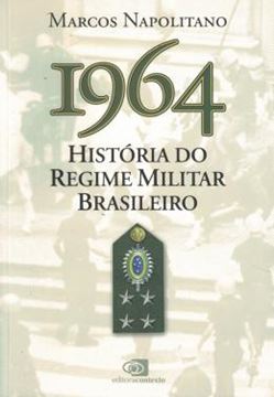 Imagem de 1964 - HISTORIA DO REGIME MILITAR BRASILEIRO