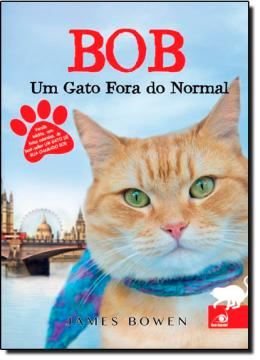 Imagem de BOB - UM GATO FORA DO NORMAL
