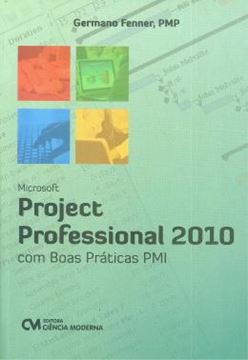 Imagem de MICROSOFT PROJECT PROFESSIONAL 2010 - COM BOAS PRATICAS PMI