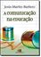 Imagem de COMUNICACAO NA EDUCACAO, A