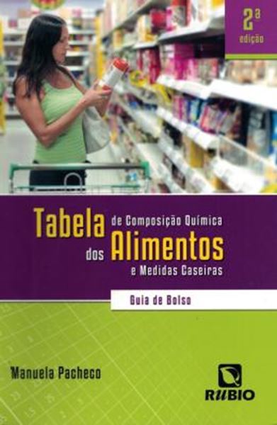 Picture of TABELA DE COMPOSICAO QUIMICA DOS ALIMENTOS E MEDIDAS CASEIRAS - 2ª ED