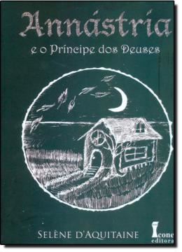 Imagem de ANNASTRIA E O PRINCIPE DOS DEUSES - 2º ED