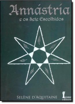 Imagem de ANNASTRIA E OS SETE ESCOLHIDOS - 2º ED