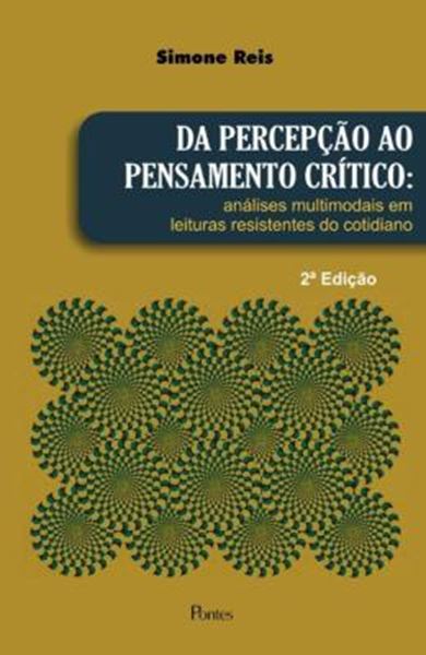 Picture of DA PERCEPCAO AO PENSAMENTO CRITICO - 2ª ED