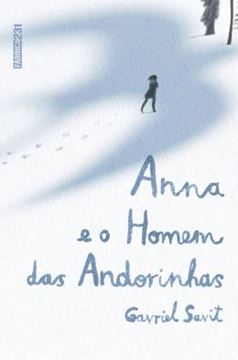 Imagem de ANNA E O HOMEM DAS ANDORINHAS