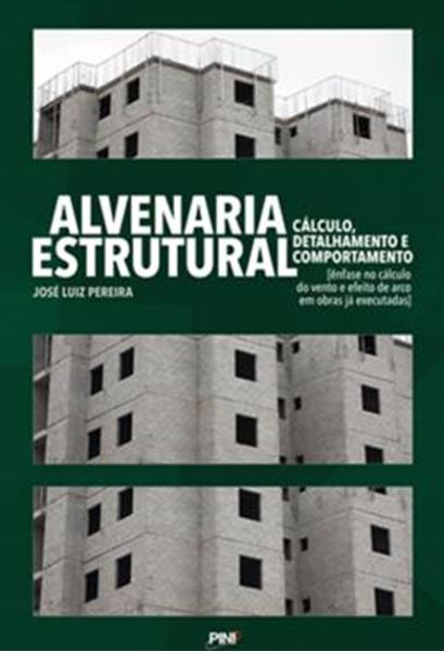 Picture of ALVENARIA ESTRUTURAL - CALCULO, DETALHAMENTO E COMPORTAMENTO