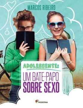 Imagem de ADOLESCENTE - UM BATE-PAPO SOBRE SEXO - 2ª ED