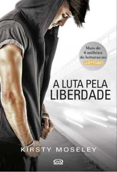 Picture of A LUTA PELA LIBERDADE