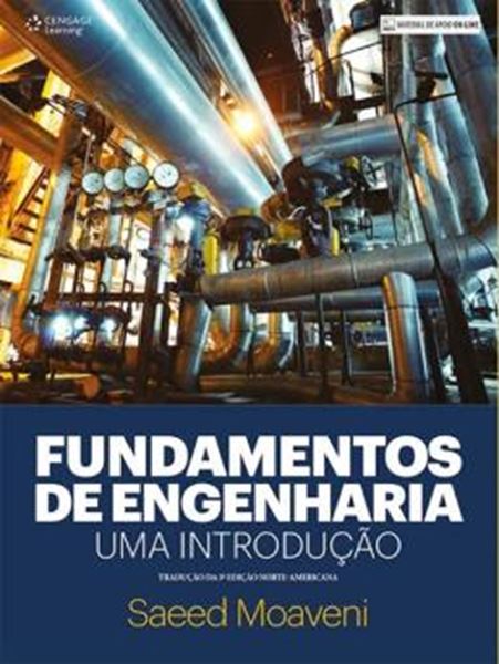 Picture of FUNDAMENTOS DA ENGENHARIA - UMA INTRODUCAO - TRADUCAO DA 5ª ED NORTE AMERICANA