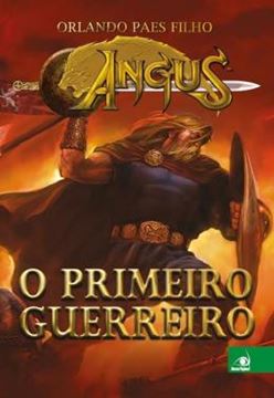 Imagem de ANGUS - O PRIMEIRO GUERREIRO