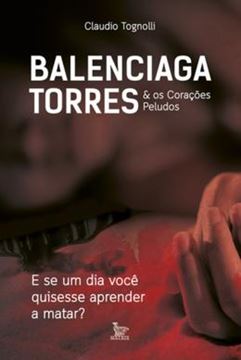 Imagem de BALENCIAGA TORRES & OS CORACOES PELUDOS
