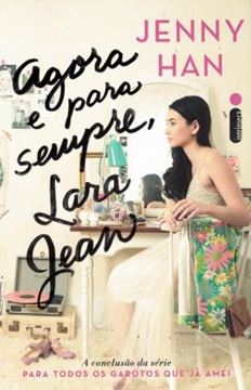 Imagem de AGORA E PARA SEMPRE, LARA JEAN