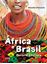 Imagem de AFRICA E BRASIL - HISTORIA E CULTURA
