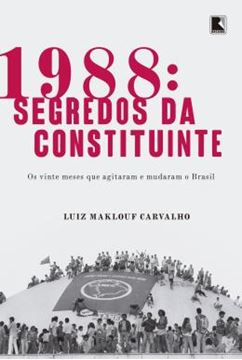 Imagem de 1988 - SEGREDOS DA CONSTITUINTE