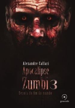 Imagem de APOCALIPSE ZUMBI 3 - DEPOIS DO FIM DO MUNDO