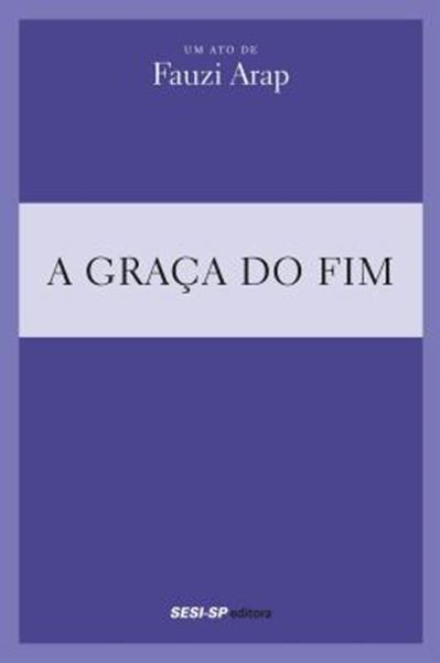 Picture of A GRACA DO FIM