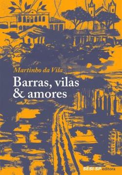 Imagem de BARRAS, VILAS & AMORES