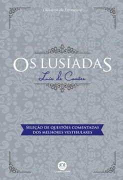 Imagem de OS LUSIADAS - SELECAO DE QUESTOES COMENTADAS DOS MELHORES VESTIBULARES