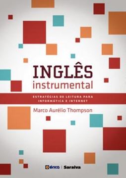 Imagem de INGLES INSTRUMENTAL - ESTRATEGIAS DE LEITURA PARA INFORMATICA E INTERNET