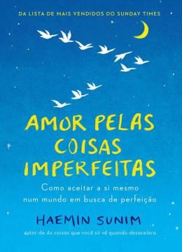 Imagem de AMOR PELAS COISAS IMPERFEITAS