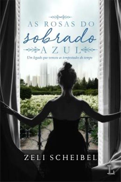 Picture of AS ROSAS DO SOBRADO AZUL