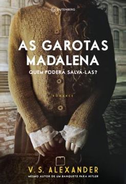 Imagem de AS GAROTAS MADALENA - QUEM PODERA SALVA-LAS?