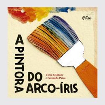Imagem de A PINTORA DO ARCO-IRIS