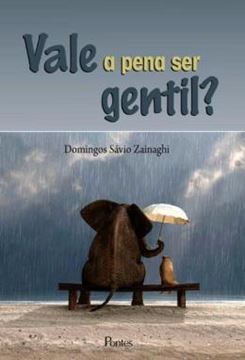 Imagem de VALE A PENA SER GENTIL ?