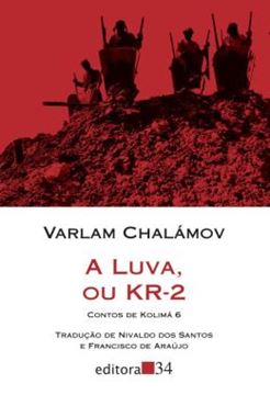 Imagem de A LUVA, OU KR-2 - CONTOS DE KOLIMA 6