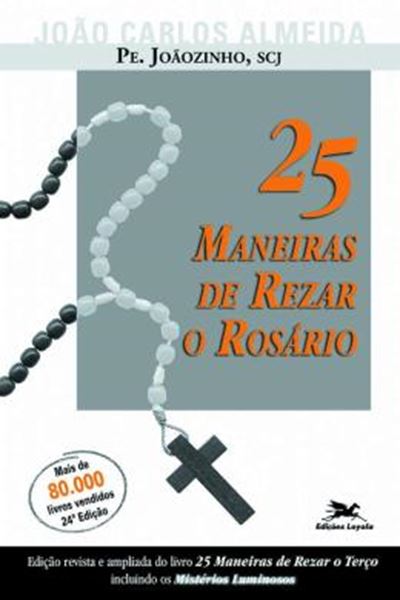 Picture of 25 MANEIRAS DE REZAR O ROSARIO
