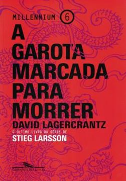 Imagem de A GAROTA MARCADA PARA MORRER - MILLENNIUM 6