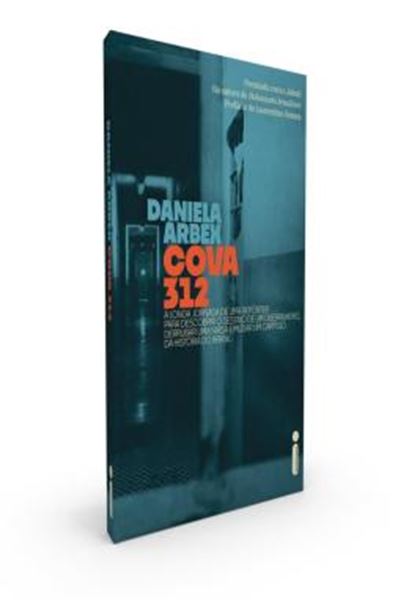 Picture of COVA 312 - A LONGA JORNADA DE UMA REPORTER PARA DESCOBRIR O DESTINO DE UM GUERRILHEIRO, DERRUBAR UMA FARSA E MUDAR UM CAPITULO DA HISTORIA DO BRASIL