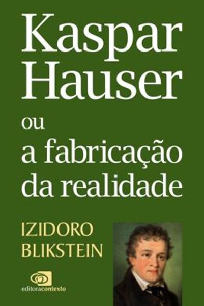 Picture of KASPAR HAUSER OU A FABRICACAO DA REALIDADE