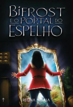 Imagem de BIFROST E O PORTAL DO ESPELHO