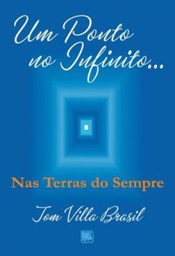 Imagem de UM PONTO NO INFINITO - NAS TERRAS DO SEMPRE