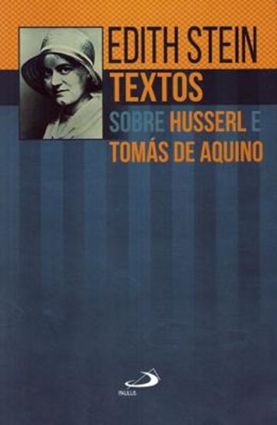 Picture of TEXTOS SOBRE HUSSERL E TOMAS DE AQUINO