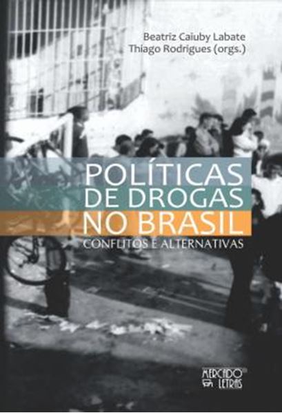 Picture of POLITICAS DE DROGAS NO BRASIL - CONFLITOS E ALTERNATIVAS