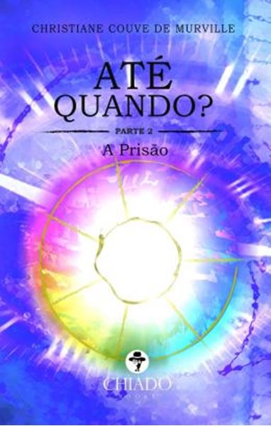 Picture of ATE QUANDO? A PRISAO - PARTE II