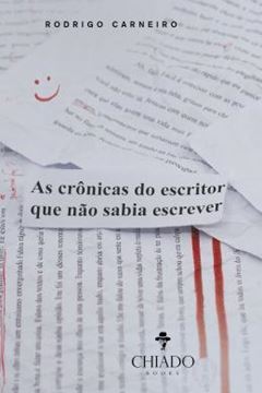 Imagem de AS CRONICAS DO ESCRITOR QUE NAO SABIA ESCREVER