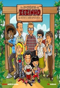 Imagem de AS AVENTURAS DE ZEZINHO NO SITIO CARRAPATEIRA
