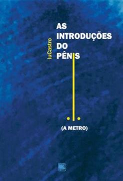 Imagem de AS INTRODUCOES DO PENIS - A METRO