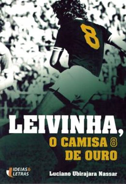 Picture of LEIVINHA - O CAMISA 8 DE OURO